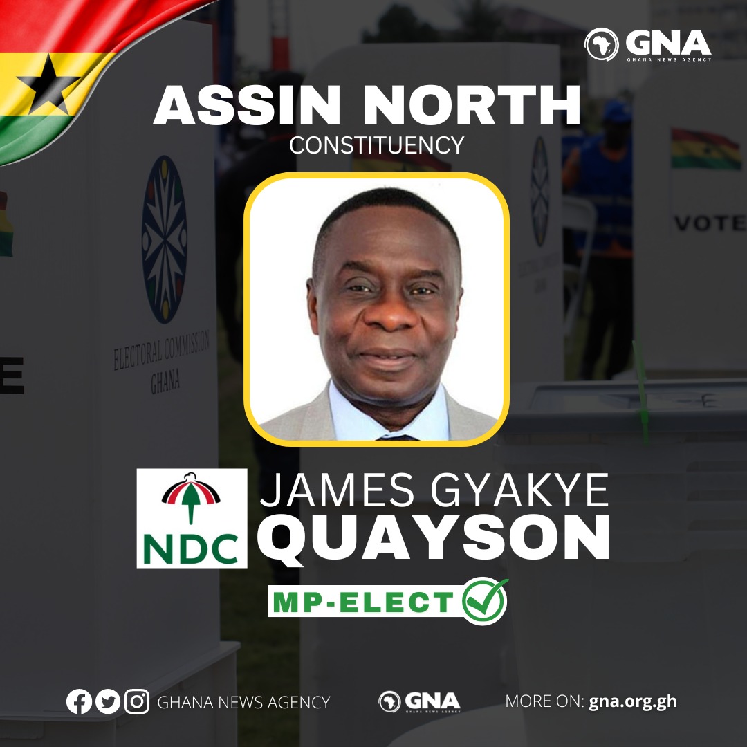 Gyakye Quayson wins Assin North byelection Ghana News Agency